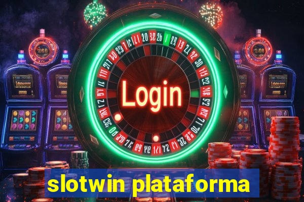 slotwin plataforma